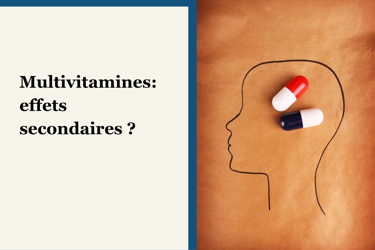 Existe-t-il des effets secondaires liés à la prise d'une multivitamine ?