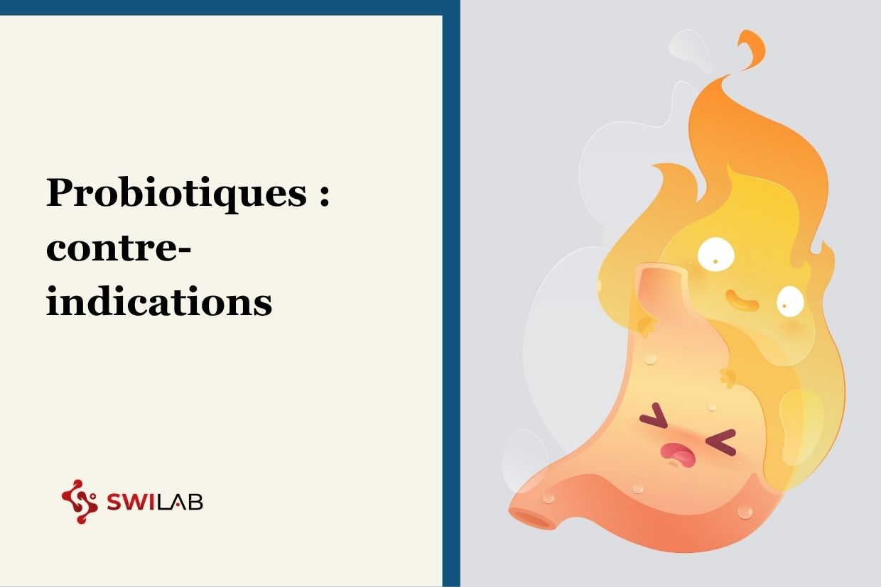 Existe-t-il des contre-indications ou des effets secondaires liés au probiotique ?