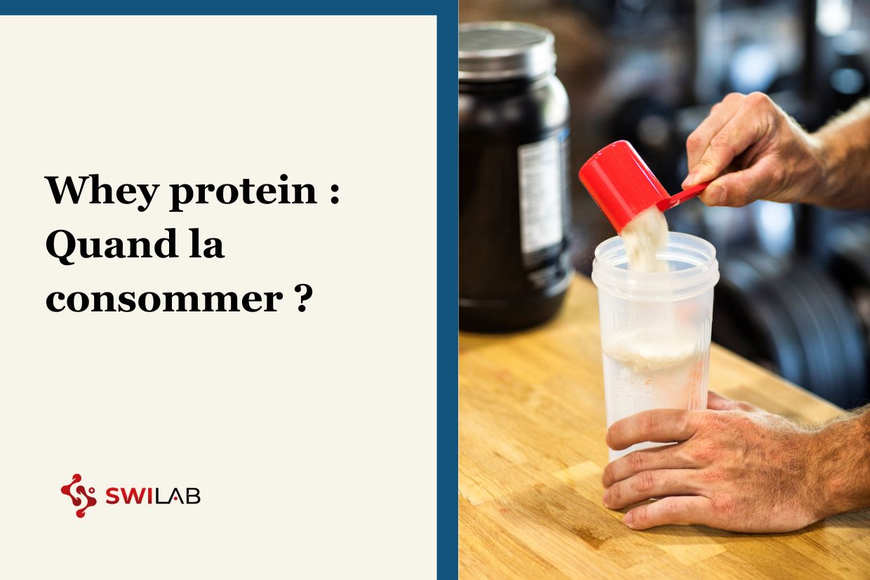 Quand peut-on utiliser la Whey Protein ?